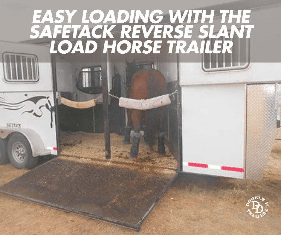 SafeTack Slant Load Horse Trailer Makes Loading Easy