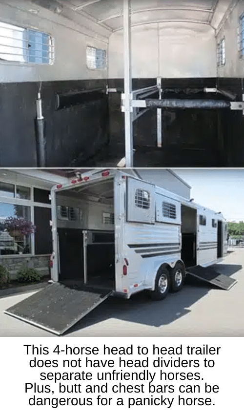 Examples of common issues in traditional head-to-head trailers, including disorganized tack storage, lack of dividers, and dangerous chest and butt bars.