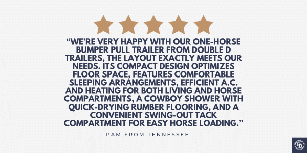  5 Star Review on Double D Trailers 1 Horse Bumper Pull with Living Quarters